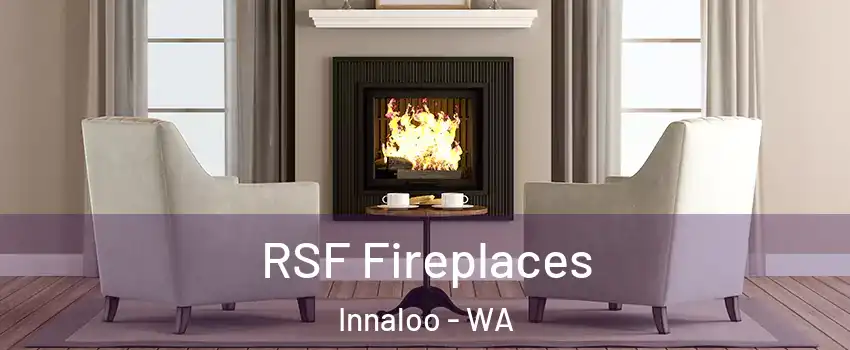 RSF Fireplaces Innaloo - WA
