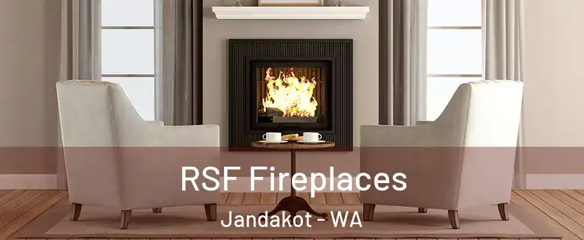 RSF Fireplaces Jandakot - WA