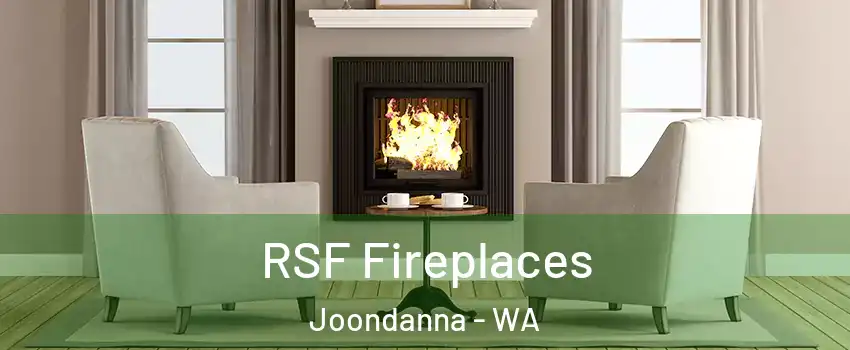 RSF Fireplaces Joondanna - WA