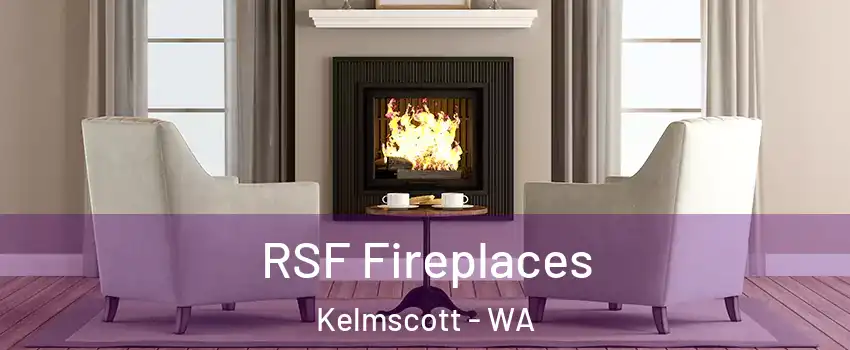 RSF Fireplaces Kelmscott - WA