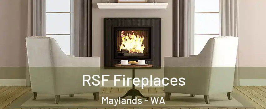 RSF Fireplaces Maylands - WA