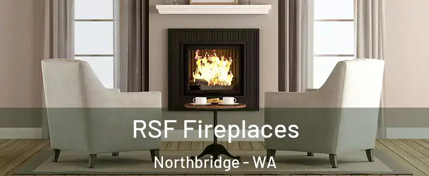 RSF Fireplaces Northbridge - WA