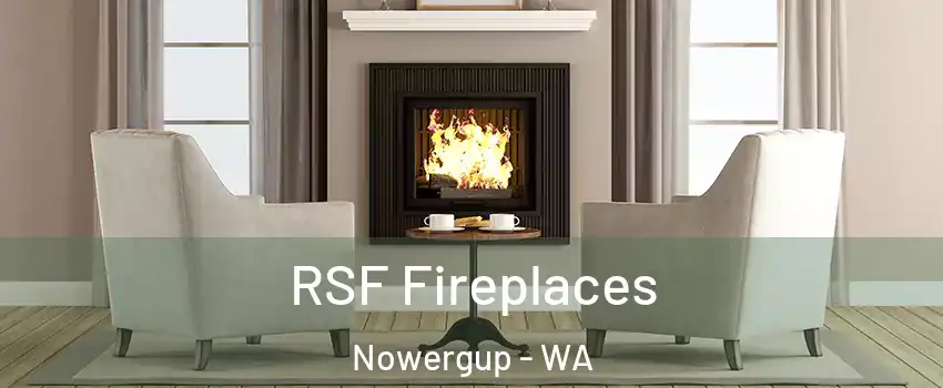 RSF Fireplaces Nowergup - WA