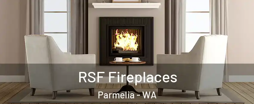 RSF Fireplaces Parmelia - WA