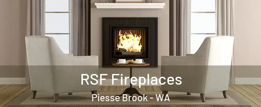 RSF Fireplaces Piesse Brook - WA