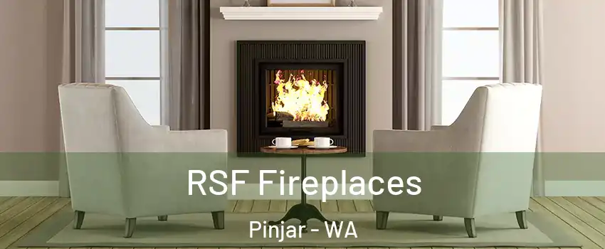 RSF Fireplaces Pinjar - WA