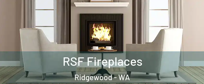 RSF Fireplaces Ridgewood - WA