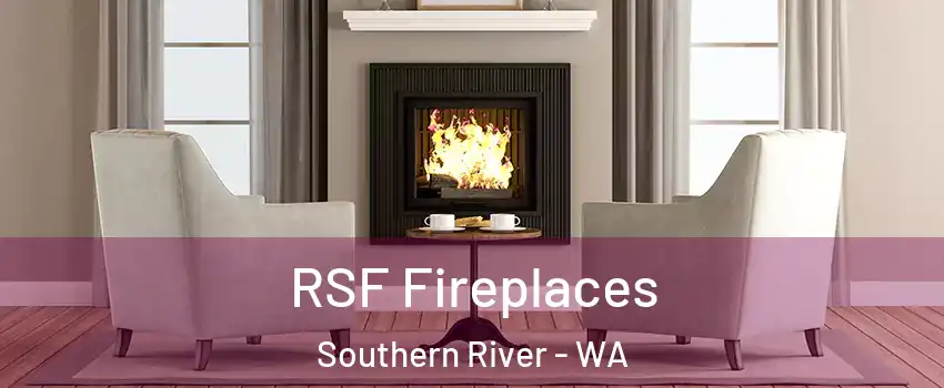 RSF Fireplaces Southern River - WA