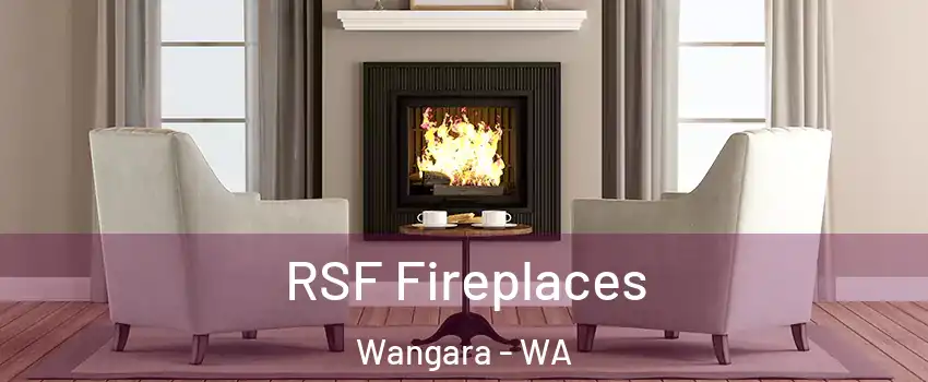 RSF Fireplaces Wangara - WA