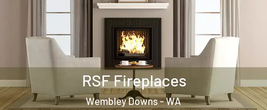 RSF Fireplaces Wembley Downs - WA