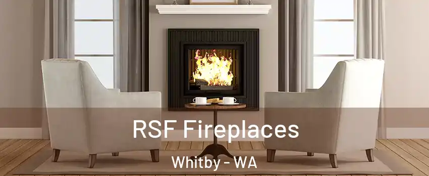 RSF Fireplaces Whitby - WA
