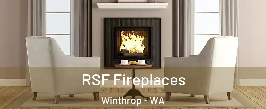 RSF Fireplaces Winthrop - WA