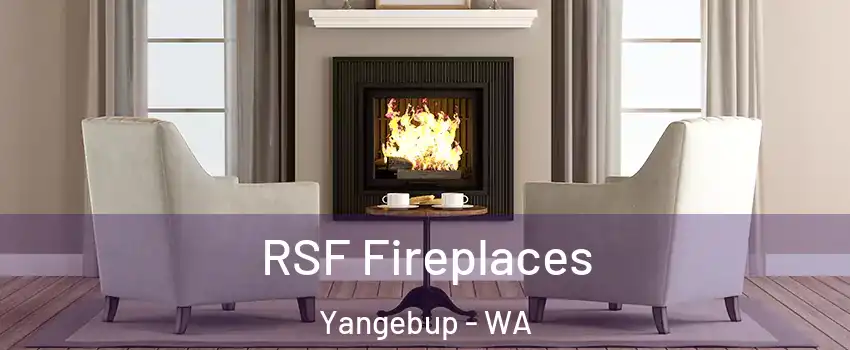 RSF Fireplaces Yangebup - WA