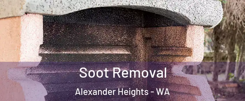 Soot Removal Alexander Heights - WA