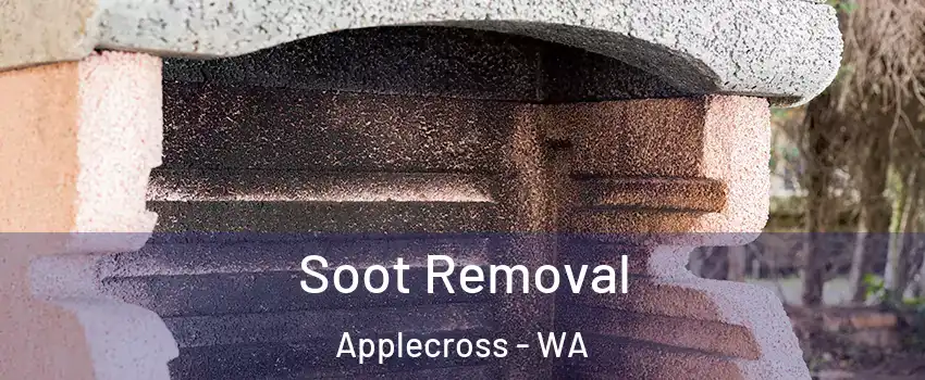 Soot Removal Applecross - WA