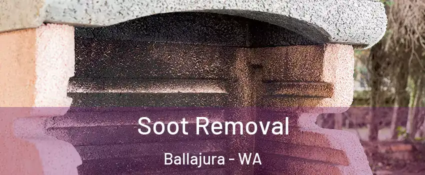 Soot Removal Ballajura - WA