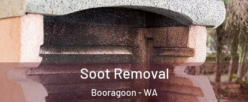 Soot Removal Booragoon - WA