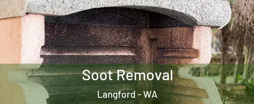 Soot Removal Langford - WA