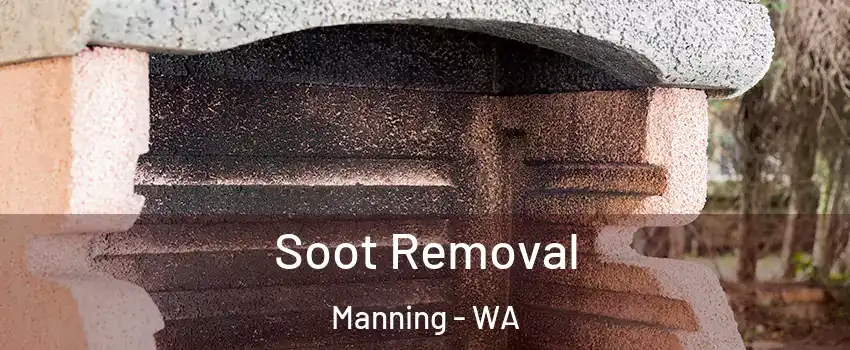 Soot Removal Manning - WA