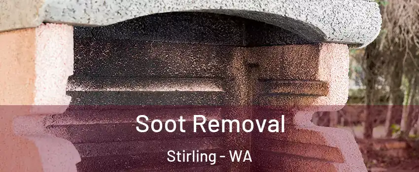 Soot Removal Stirling - WA