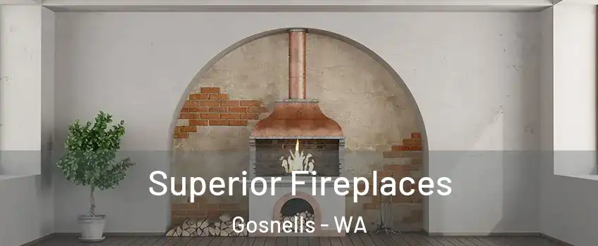 Superior Fireplaces Gosnells - WA