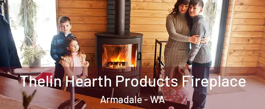 Thelin Hearth Products Fireplace Armadale - WA