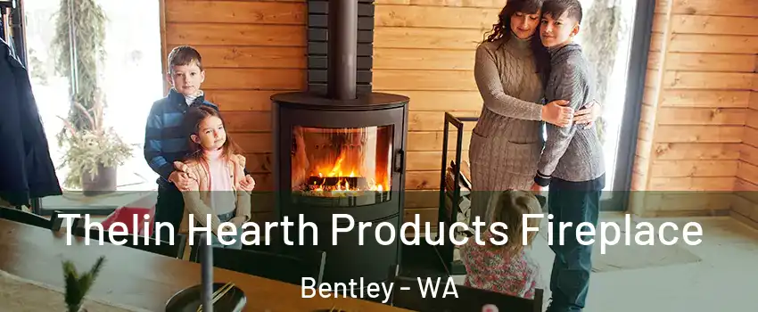 Thelin Hearth Products Fireplace Bentley - WA