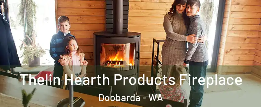 Thelin Hearth Products Fireplace Doobarda - WA