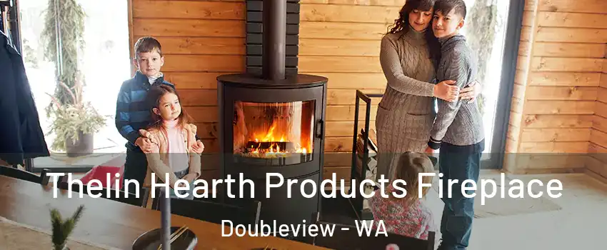 Thelin Hearth Products Fireplace Doubleview - WA