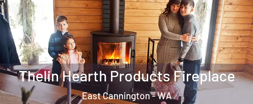 Thelin Hearth Products Fireplace East Cannington - WA
