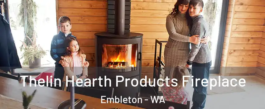 Thelin Hearth Products Fireplace Embleton - WA