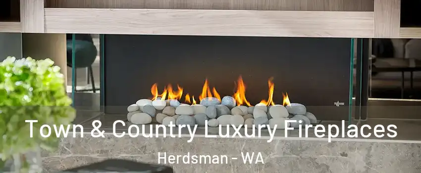 Town & Country Luxury Fireplaces Herdsman - WA