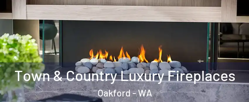Town & Country Luxury Fireplaces Oakford - WA