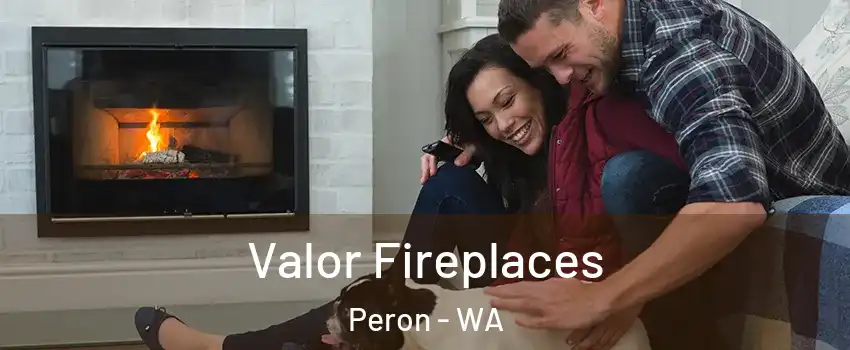 Valor Fireplaces Peron - WA