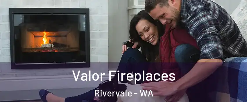 Valor Fireplaces Rivervale - WA