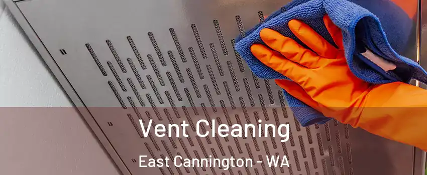 Vent Cleaning East Cannington - WA