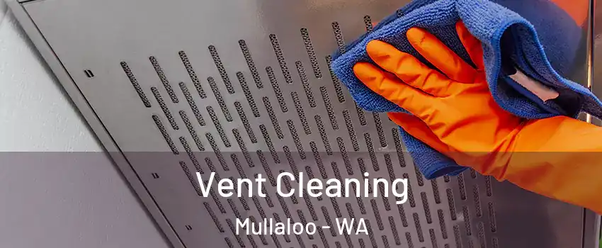Vent Cleaning Mullaloo - WA