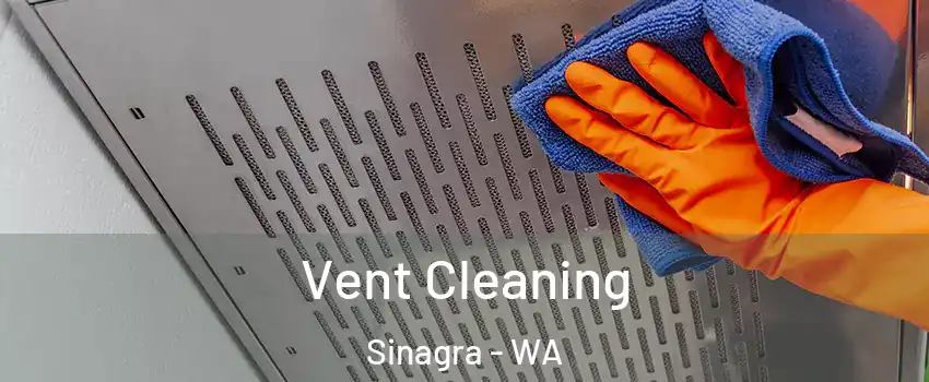 Vent Cleaning Sinagra - WA
