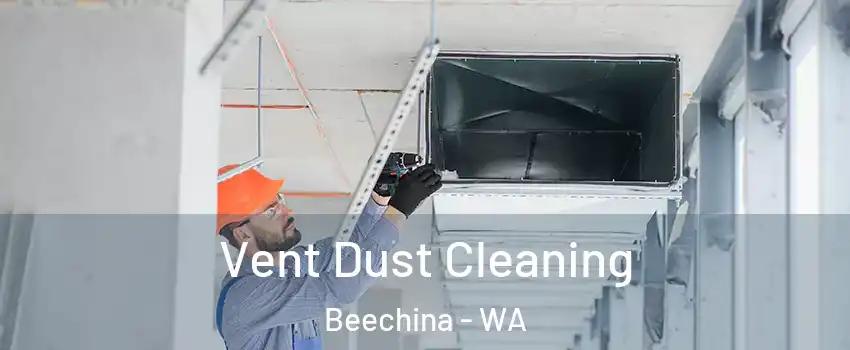 Vent Dust Cleaning Beechina - WA
