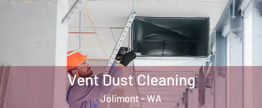 Vent Dust Cleaning Jolimont - WA