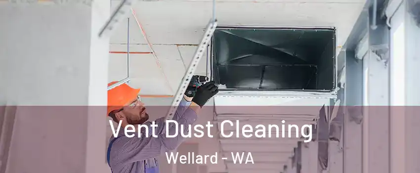Vent Dust Cleaning Wellard - WA