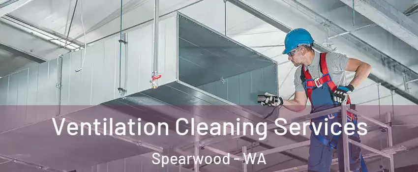 Ventilation Cleaning Services Spearwood - WA