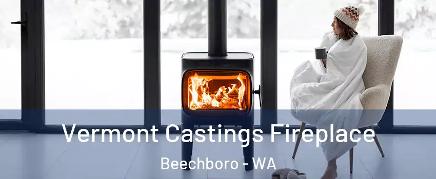 Vermont Castings Fireplace Beechboro - WA
