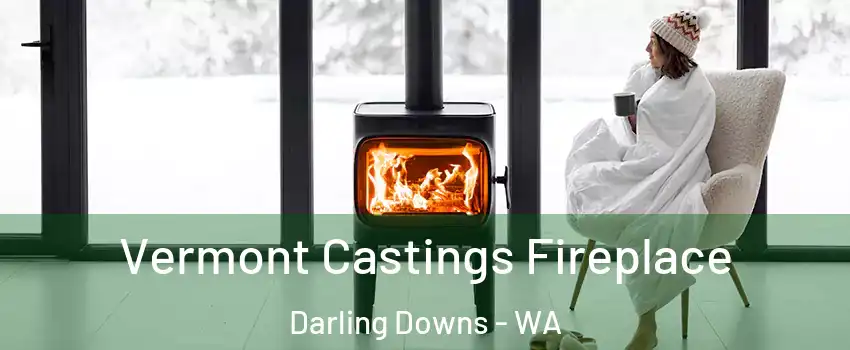 Vermont Castings Fireplace Darling Downs - WA