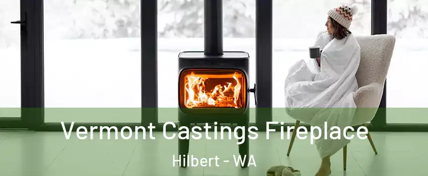 Vermont Castings Fireplace Hilbert - WA