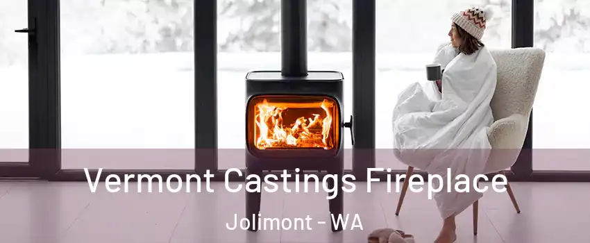 Vermont Castings Fireplace Jolimont - WA