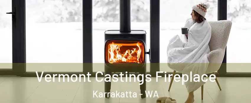 Vermont Castings Fireplace Karrakatta - WA