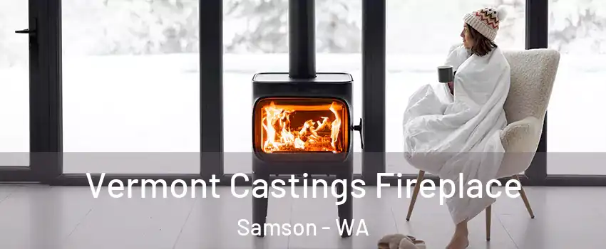 Vermont Castings Fireplace Samson - WA