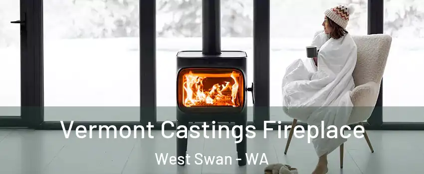 Vermont Castings Fireplace West Swan - WA