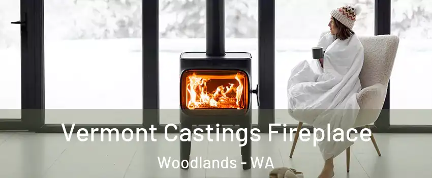 Vermont Castings Fireplace Woodlands - WA